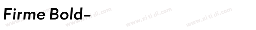 Firme Bold字体转换